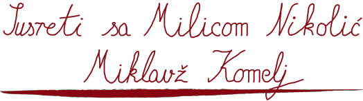 Susreti sa Milicom Nikolic
